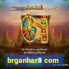 brganhar8 com